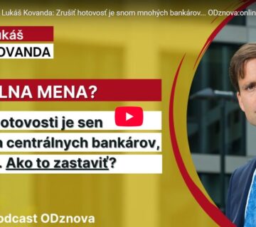 Digitálna mena vs. súkromie a sloboda Lukáš Kovanda Zrušenie hotovosti je snom mnohých bankárov. Bez hotovosti je život jednoduchší