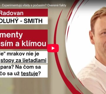 Experimentujú vlády s počasím Čo vidíme na oblohe za lietadlami Radovan Dluhý - overené fakty. Ovplyvňovanie počasia