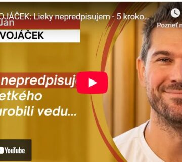 Jan VOJÁČEK Lieky nepredpisujem - 5 krokov k dobrému zdraviu a životu bez napätia. dá sa zmenou myslenia zmeniť život a dokonca vyzdravieť