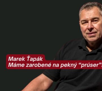Marek Ťapák Žijeme v priemernosti, ba až podpriemernosti. Sme v kríze hodnotovej i morálnej. Máme zarobené na pekný prúser !