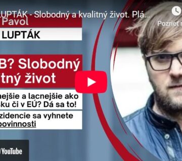 Plán B Pavol LUPTÁK - Život bez špehovania, zásahov do slobody a lacnejšie než na Slovensku Pomáha ľuďom získať rezidenciu mimo Slovenska
